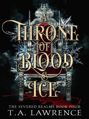 cover image of A Throne of Blood and Ice